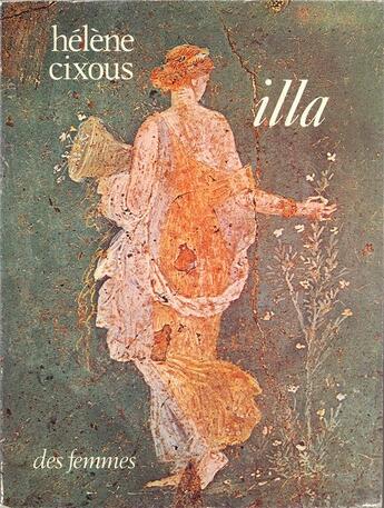 Couverture du livre « Illa » de Hélène Cixous aux éditions Des Femmes