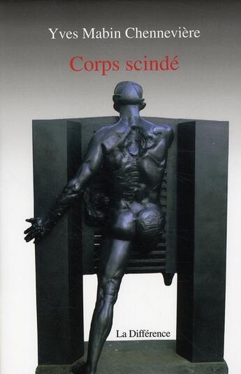 Couverture du livre « Corps scindé » de Mabin-Chenneviere Yv aux éditions La Difference