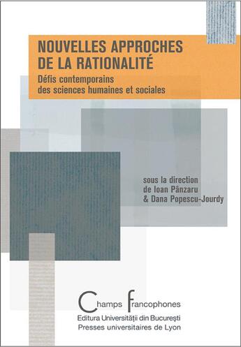 Couverture du livre « Nouvelles approches de la rationalite - defis contemporains des sciences humaines et sociales » de Panzaru Ioan aux éditions Pu De Lyon