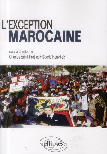 Couverture du livre « L'exception marocaine » de Rouvillois aux éditions Ellipses