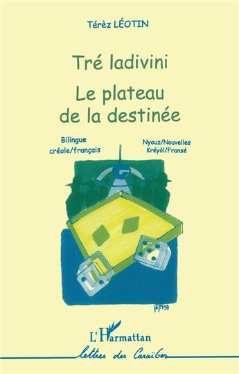 Couverture du livre « TRE LADIVINI : Le plateau de la destinée » de Terez Leotin aux éditions L'harmattan