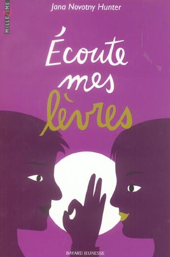 Couverture du livre « Millezime Ecoute Mes Levres » de  aux éditions Bayard Jeunesse