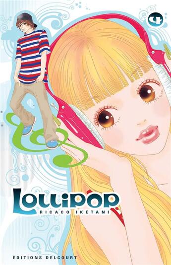 Couverture du livre « Lollipop Tome 4 » de Ricaco Iketani aux éditions Delcourt