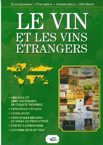 Couverture du livre « Le vin et les vins étrangers » de Paul Brunet aux éditions Editions Bpi