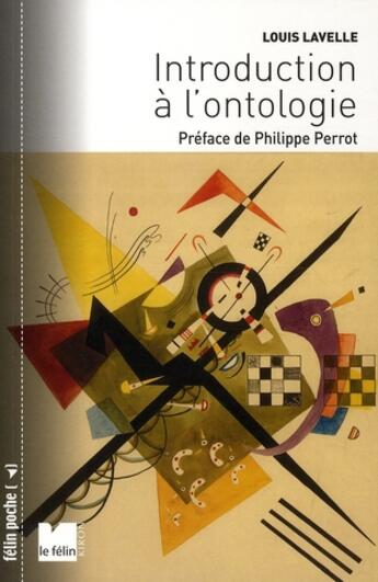 Couverture du livre « Introduction à l'ontologie » de Philippe Perrot et Louis Lavelle aux éditions Felin