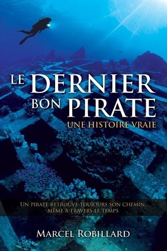 Couverture du livre « Le dernier bon pirate ; une histoire vraie » de  aux éditions Ada