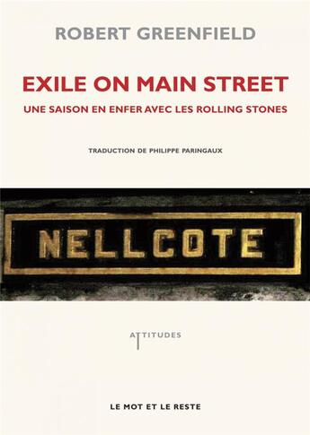 Couverture du livre « Exile on main street ; une saison en enfer avec les rolling stones » de Robert Greenfield aux éditions Le Mot Et Le Reste