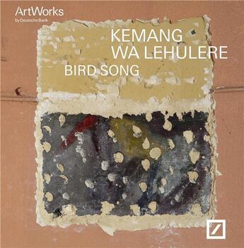 Couverture du livre « Kemang wa lehulere. bird song (artist of the year 2017) /anglais/allemand » de  aux éditions Hatje Cantz