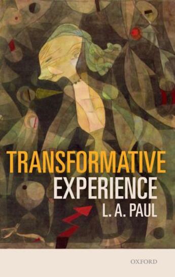 Couverture du livre « Transformative Experience » de Paul L A aux éditions Oup Oxford