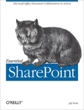 Couverture du livre « Essential Sharepoint » de Jeff Webb aux éditions O Reilly & Ass