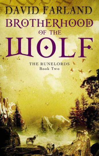 Couverture du livre « Brotherhood of the Wolf » de David Farland aux éditions Little Brown Book Group Digital