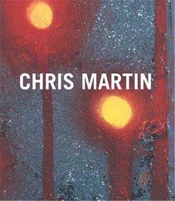 Couverture du livre « Chris Martin » de Hainley Bruce aux éditions Dap Artbook