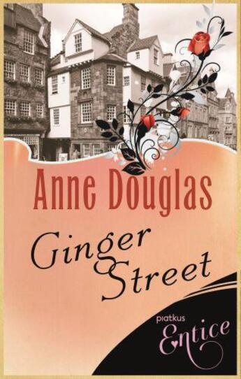 Couverture du livre « Ginger Street » de Douglas Anne aux éditions Little Brown Book Group Digital