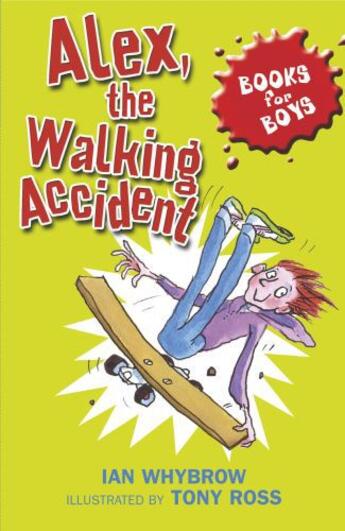 Couverture du livre « 7: Alex, the Walking Accident » de Ian Whybrow aux éditions Epagine