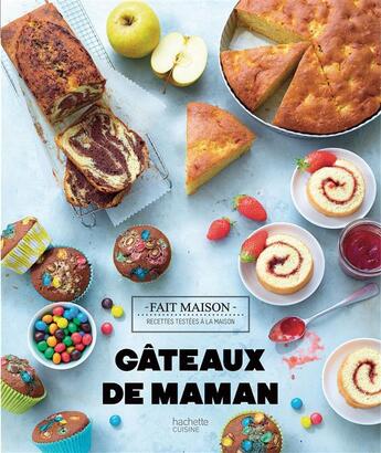 Couverture du livre « Gâteaux de maman » de Aurelie Desgages aux éditions Hachette Pratique