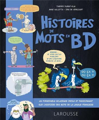 Couverture du livre « Histoire de mots en BD » de Iris De Vericourt et Thierry Duirat-Elia et Anne Valetta aux éditions Larousse