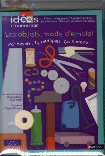 Couverture du livre « Idées technologie ; les objets, mode d'emploi » de Duserre/Martin/Popet aux éditions Nathan