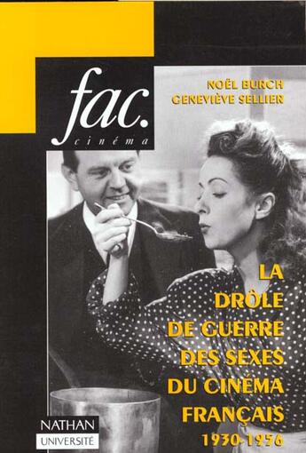 Couverture du livre « La Drole De Guerre Des Sexes Du Cinema Francais » de Sellier et Burch aux éditions Nathan