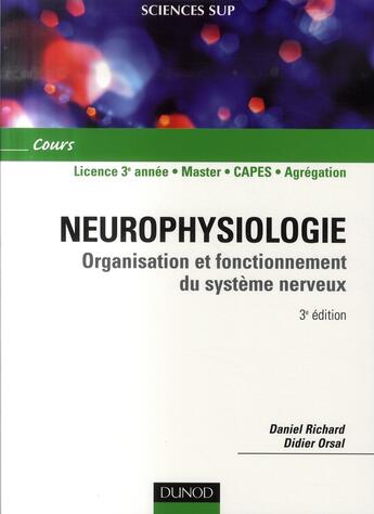 Couverture du livre « Neurophysiologie (3e édition) » de Richard+Orsal aux éditions Dunod