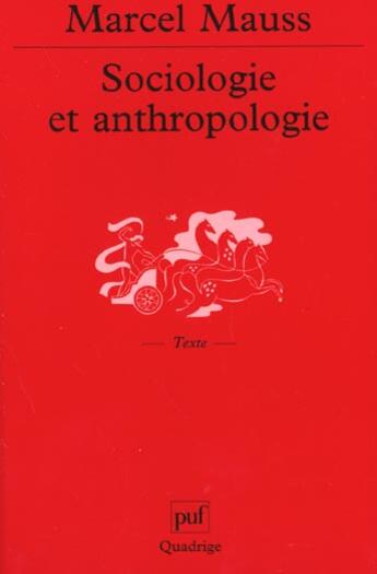 Couverture du livre « Sociologie et anthropologie (9e ed) » de Marcel Mauss aux éditions Puf