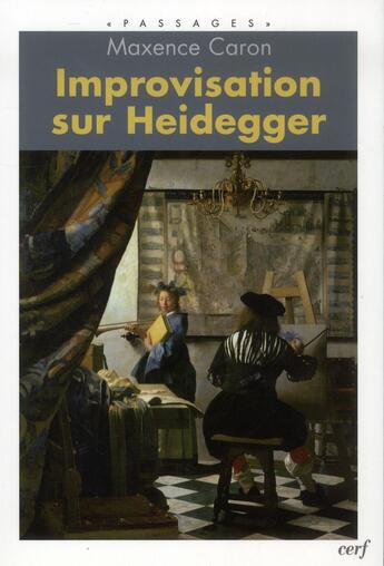 Couverture du livre « Improvisation sur heidegger » de Maxence Caron aux éditions Cerf