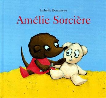 Couverture du livre « Amelie sorciere » de Isabelle Bonameau aux éditions Ecole Des Loisirs