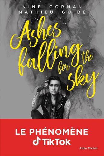 Couverture du livre « Ashes falling for the sky Tome 1 » de Mathieu Guibe et Nine Gorman aux éditions Albin Michel