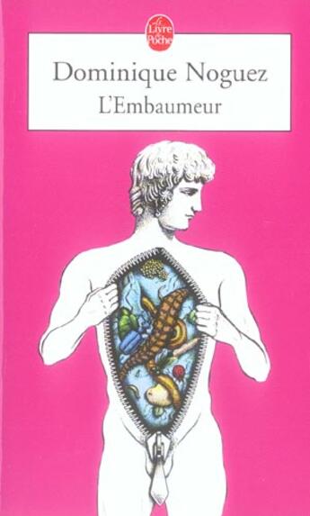 Couverture du livre « L'embaumeur » de Noguez-D aux éditions Le Livre De Poche