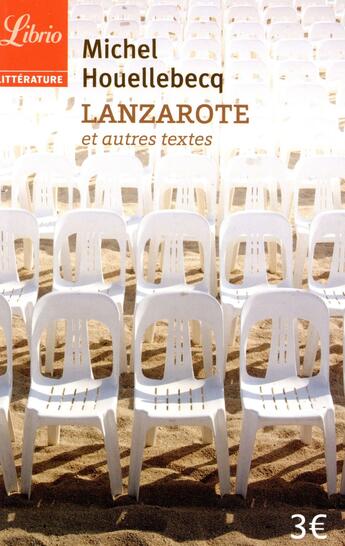 Couverture du livre « Lanzarote et autres textes » de Michel Houellebecq aux éditions J'ai Lu