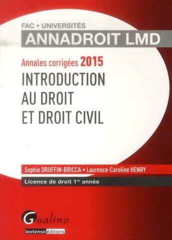 Couverture du livre « Introduction au droit et droit civil (16e édition) » de Sophie Druffin-Bricca et Laurence-Caroline Henry aux éditions Gualino