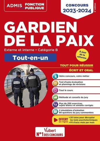 Couverture du livre « Concours gardien de la paix : catégorie B tout-en-un ; 20 tutos offerts ; concours externe, interne » de Francois Lavedan aux éditions Vuibert