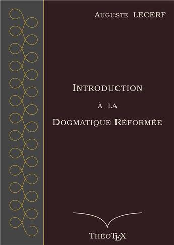 Couverture du livre « Introduction à la dogmatique réformée » de Lecerf Auguste aux éditions Books On Demand