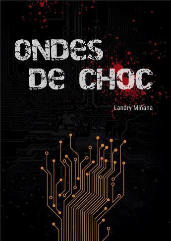 Couverture du livre « Ondes de choc » de Landry Minana aux éditions Books On Demand