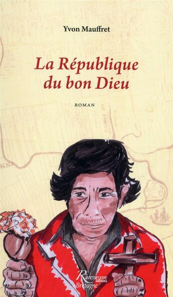 Couverture du livre « La république du bon dieu » de Yvon Mauffret aux éditions Riveneuve