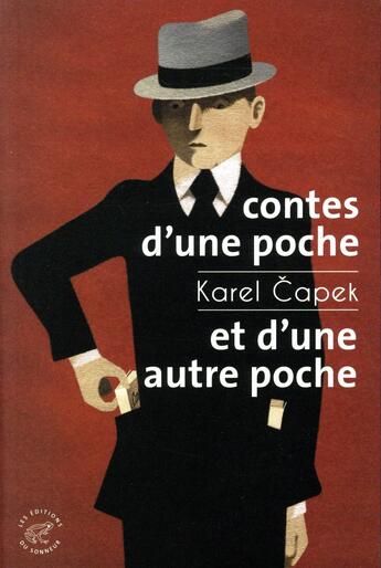 Couverture du livre « Contes d'une poche et d'une autre poche » de Karel Capek aux éditions Editions Du Sonneur