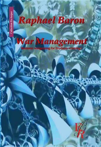 Couverture du livre « War management » de Raphael Baron aux éditions Editions Encre Rouge