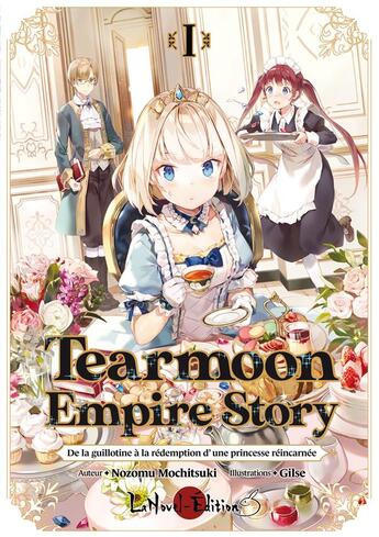 Couverture du livre « Tearmoon empire story Tome 1 » de Nozomu Mochitsuki aux éditions Lanovel Edition