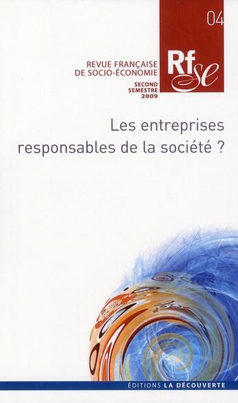 Couverture du livre « Les entreprises responsables de la société ? » de  aux éditions La Decouverte