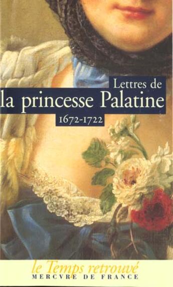 Couverture du livre « Lettres de madame, duchesse d'orleans, nee princesse palatine - 1672-1722) » de Orleans/Gascar aux éditions Mercure De France