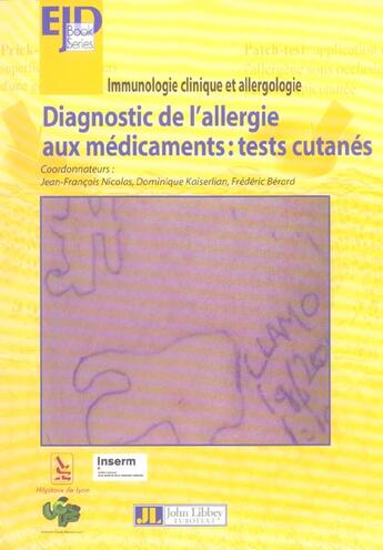 Couverture du livre « Diagnostic de l'allergie aux medicaments: tests cutanes - immunologie clinique et allergologie » de Frederic Berard aux éditions John Libbey