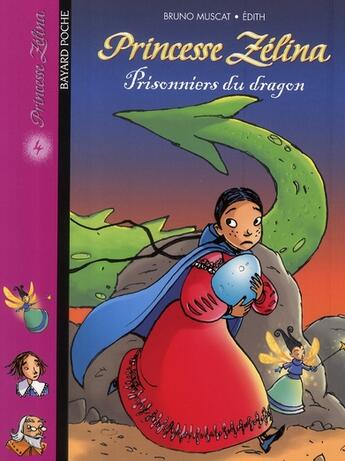 Couverture du livre « Princesse Zelina t.4 ; prisonniers du volcan » de Grattery/Muscat aux éditions Bayard Jeunesse