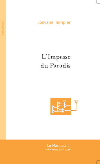 Couverture du livre « L'impasse du paradis » de Josyane Tempier aux éditions Le Manuscrit