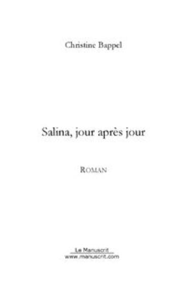 Couverture du livre « Salina, jour après jour » de Bappel-C aux éditions Le Manuscrit