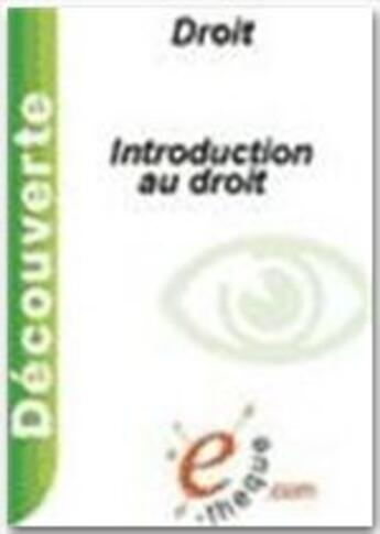 Couverture du livre « Introduction au droit » de Christine Delfante aux éditions E-theque