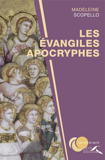 Couverture du livre « Les Evangiles apocryphes (éditions 2016) » de Madeleine Scopello aux éditions Presses De La Renaissance