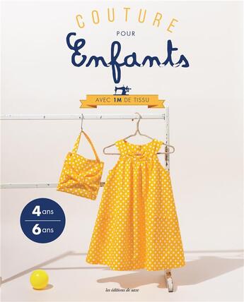 Couverture du livre « Couture pour enfants avec 1m de tissu » de  aux éditions De Saxe