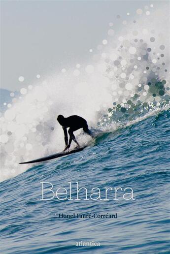 Couverture du livre « Belharra » de Lionel Faure-Correard aux éditions Atlantica