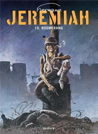 Couverture du livre « Jeremiah Tome 10 : boomerang » de Hermann aux éditions Dupuis