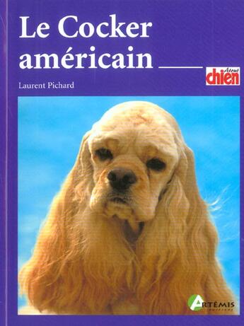 Couverture du livre « Le cocker americain » de Laurent Pichard aux éditions Artemis