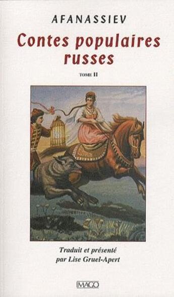 Couverture du livre « Contes populaires russes Tome 2 » de Alexandre Afanassiev aux éditions Imago